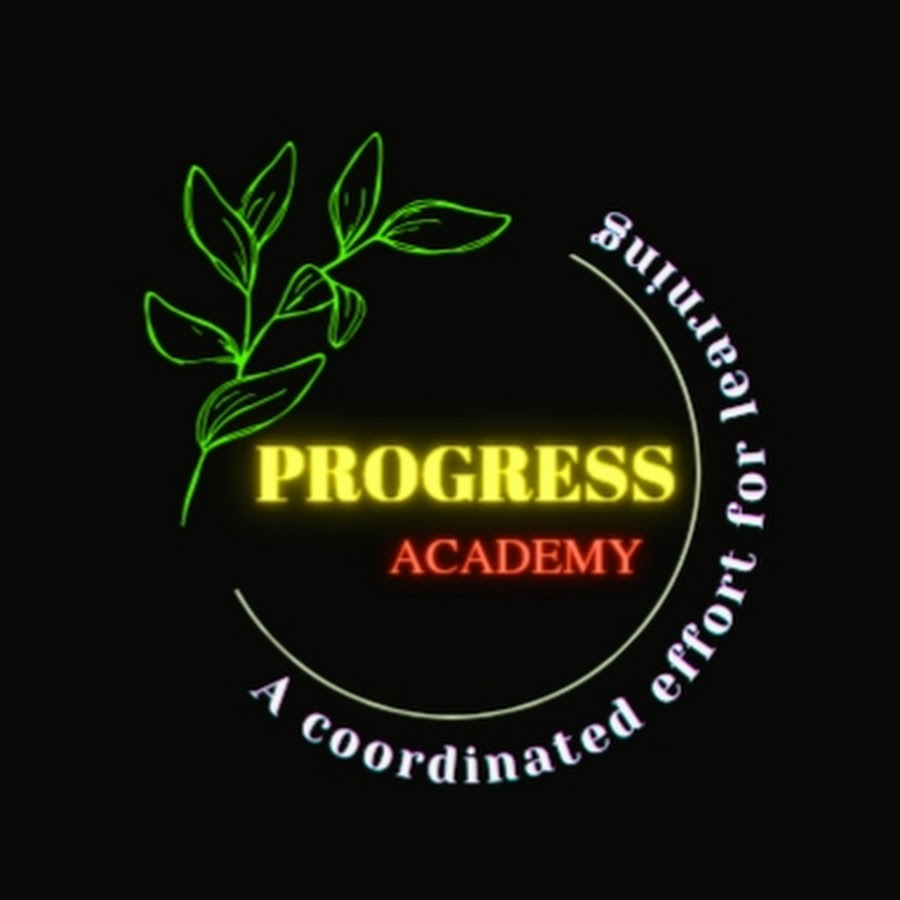 Progress Academy - YouTube Progress Academy