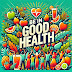 Be In Good Health