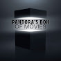 Pandora's box of Movies