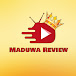 Maduwa Review