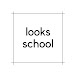 Looks School