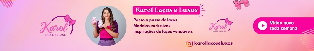 Karol laços e luxos