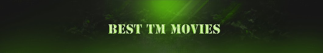 Best TM Movies Banner