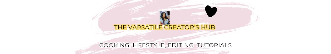 The Versatile Creator’s Hub