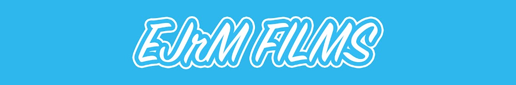 EJrM FILMS Banner
