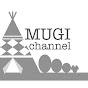 MUGI channel