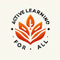 Active Learning for All