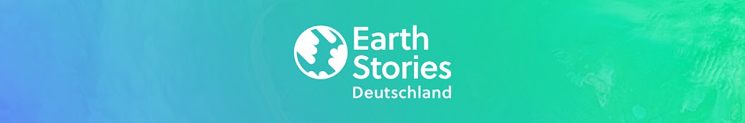 Earth Stories Germany