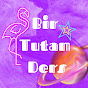 Bir Tutam Ders (A Pinch Of Lessons)