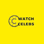 Watch Celebs