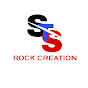 STS ROCK CREATION