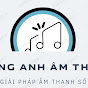 Đại Lý Âm thanh Số Hoàng Anh