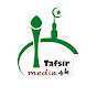  Tafsir Media 4K