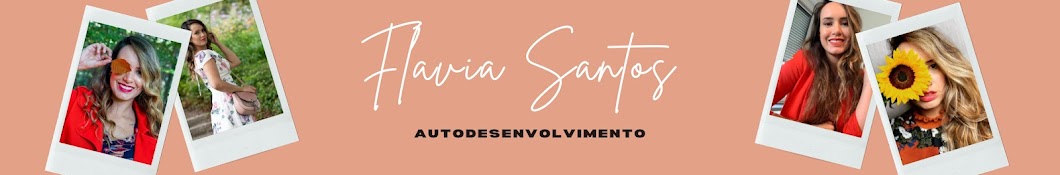 Flávia Santos - Autodesenvolvimento