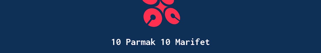 10 parmak 10 marifet