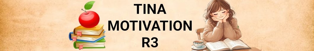 Tina Motivation R3