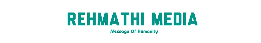 Rehmathi Media Banner