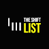 The Shift List