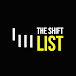 The Shift List