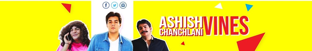ashish chanchlani vines's Banner