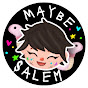 Maybe: Salem
