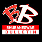 BHUBANESWAR BULLETIN