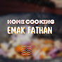 Home Cooking Emak Fathan