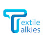 Textile Talkies