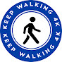 KEEP WALKING 4K