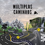 Múltiplos caminhos