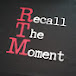 Recall The Moment