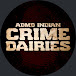 ADMD India Crime Diaries