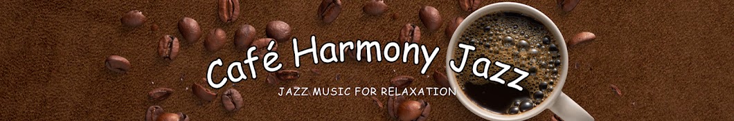 Café Harmony Jazz