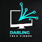 Darling Tech Videos