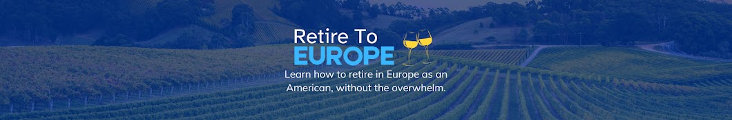 Retire To Europe