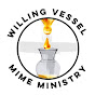 Willing Vessel Mime Ministry