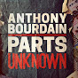 Anthony Bourdain Parts Unknown