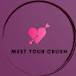 Meet Your Crush