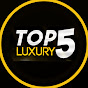 Top Five Luxury