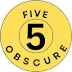 Five Obscure