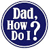 logo Dad, how do I?