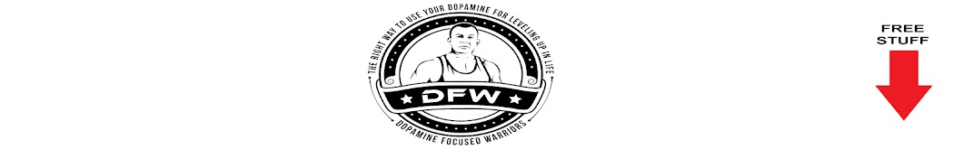 Dopamine Focused Warriors (DFW) Banner
