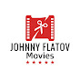 Johnny Flatov’s Movies