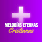 Melodías Eternas Cristianas