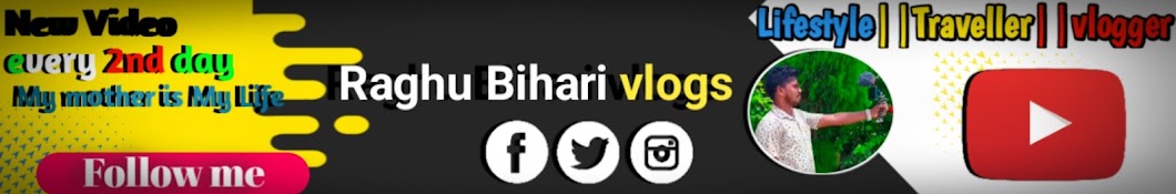 Raghu Bihari vlogs 