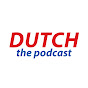 Dutch the podcast