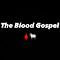 The Blood Gospel