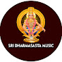 SRI DHARMASASTA MUSIC