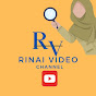 Rinai Video