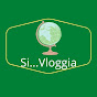 Si...Vloggia - Yes...Vloggia